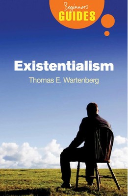 Existentialism | A Beginner's Guide | Thomas E. Wartenberg | Englisch | Buch