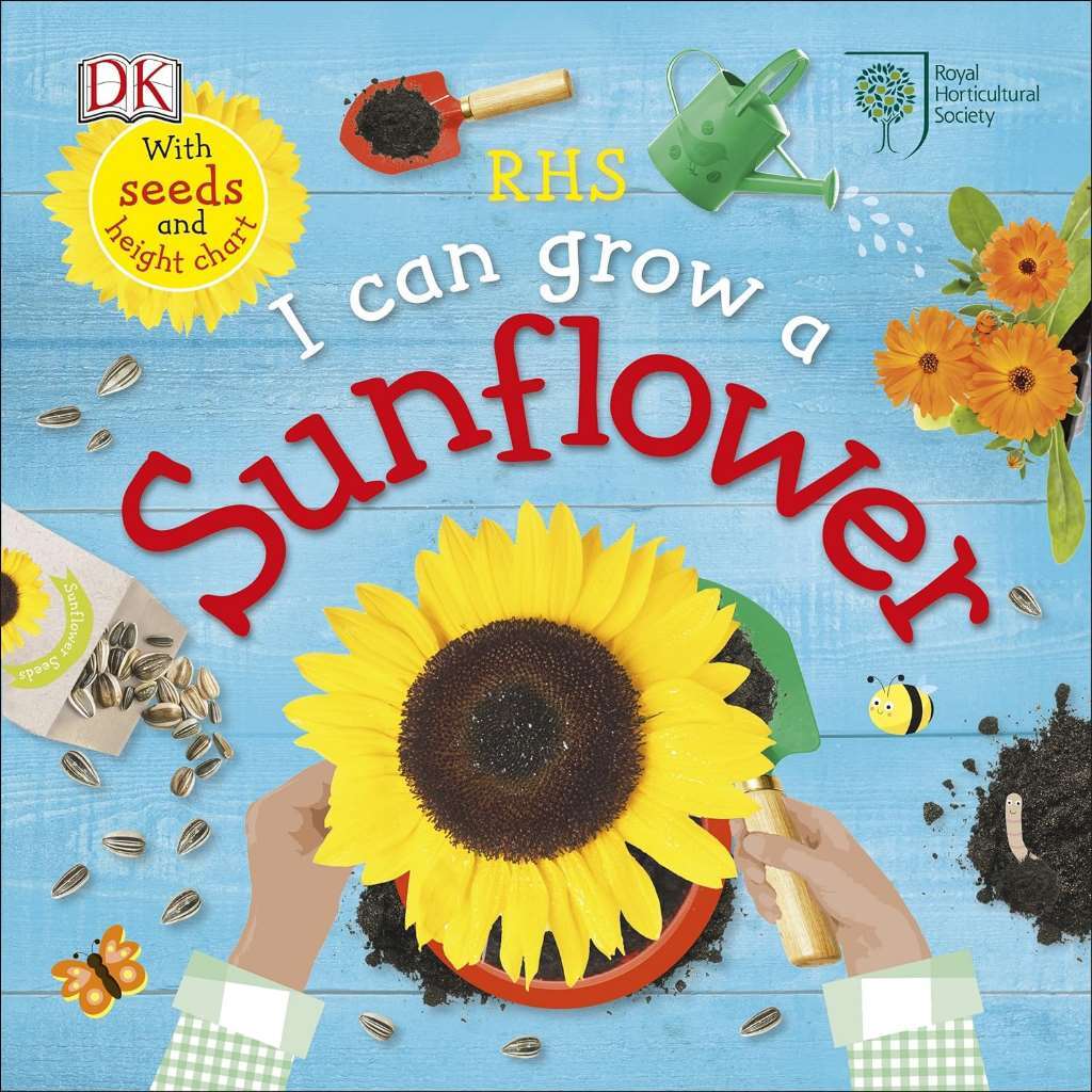 RHS I Can Grow A Sunflower (Life Cycle Board Books), Royal Horticultural Society