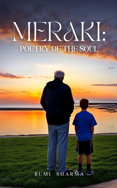 Rumi Sharma | Meraki | Taschenbuch | Englisch (2024) | Poetry Of The Soul-image