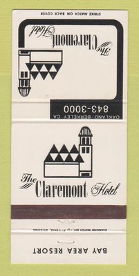 Matchbook Cover - The Claremont Hotel Oakland Berkeley CA 30 Strike