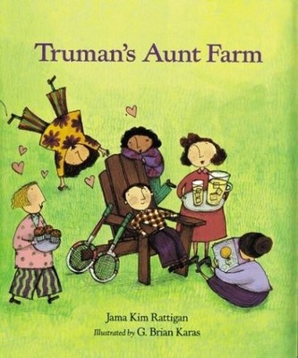 Truman's Aunt Farm - Rattigan, Jama Kim|Karas, G. Brian - Acceptable - See c...