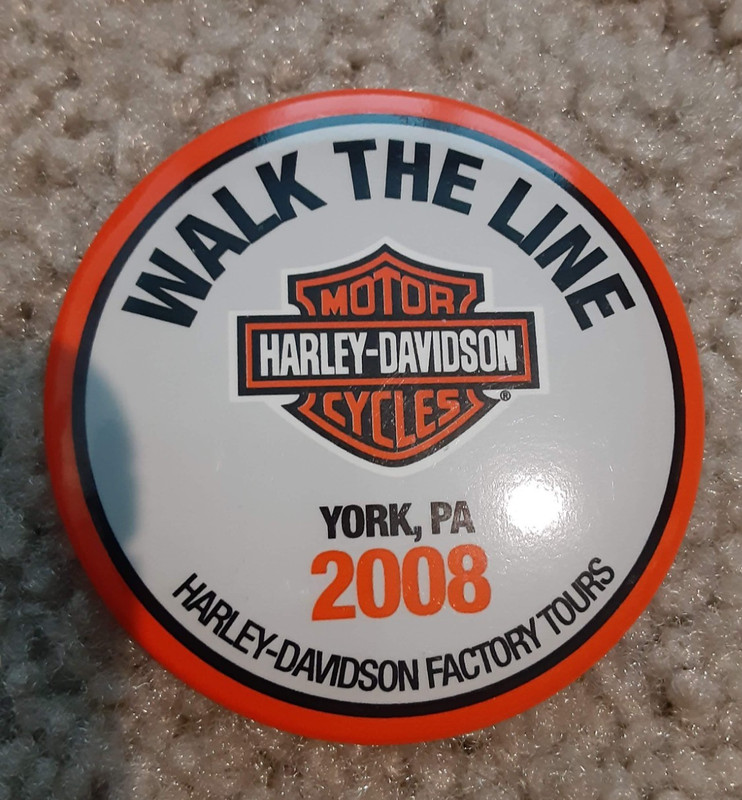 Walk The Line Harley-Davidson Factory Tour Button 2008 - York PA Pinback Button
