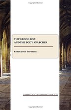 THE WRONG BOX AND THE BODY SNATCHER By Robert Louis Stevenson **BRAND NEW**
