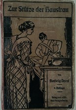 Kochbuch Zur Stütze der Hausfrau von Hedwig Dorn 1886