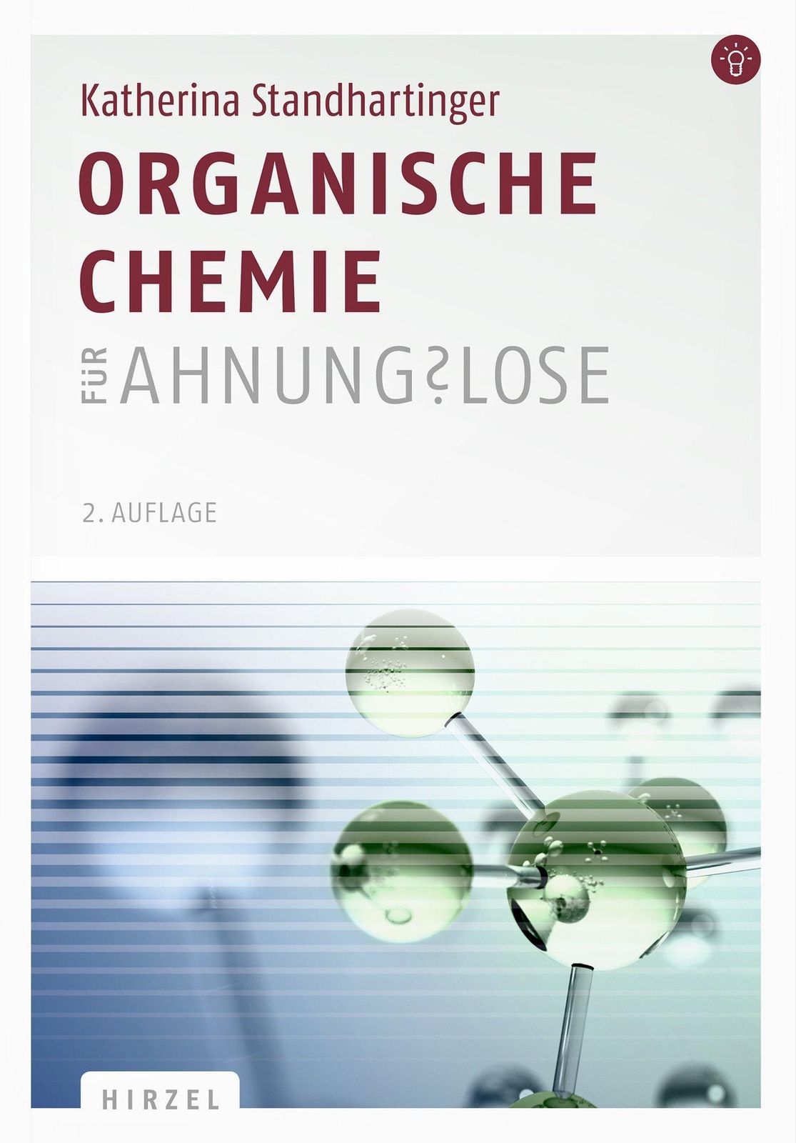 Thumbnail - Organische Chemie Für Ahnungslose | Katherina Standhartinger |