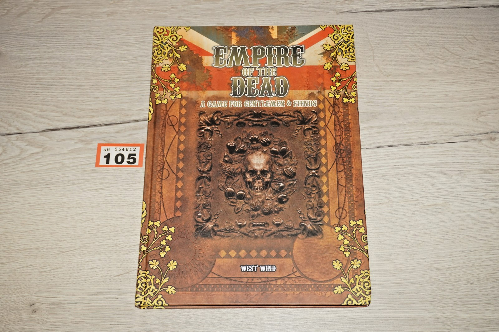 EMPIRE OF THE DEAD A Game for Gentlemen and Fiends West Wind Steampunk Gothic