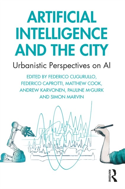Artificial Intelligence and the City (Paperback Book)