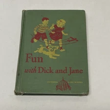 Fun With Dick and Jane Cathedral Basic Reader 1947