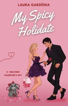 My Spicy Holidate T2 : une romance Fake Dating avec... | Buch | Zustand sehr gut