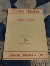 Claude Debussy L'Isle Joyeuse  piano partition  Durand Édition  Originale 1904