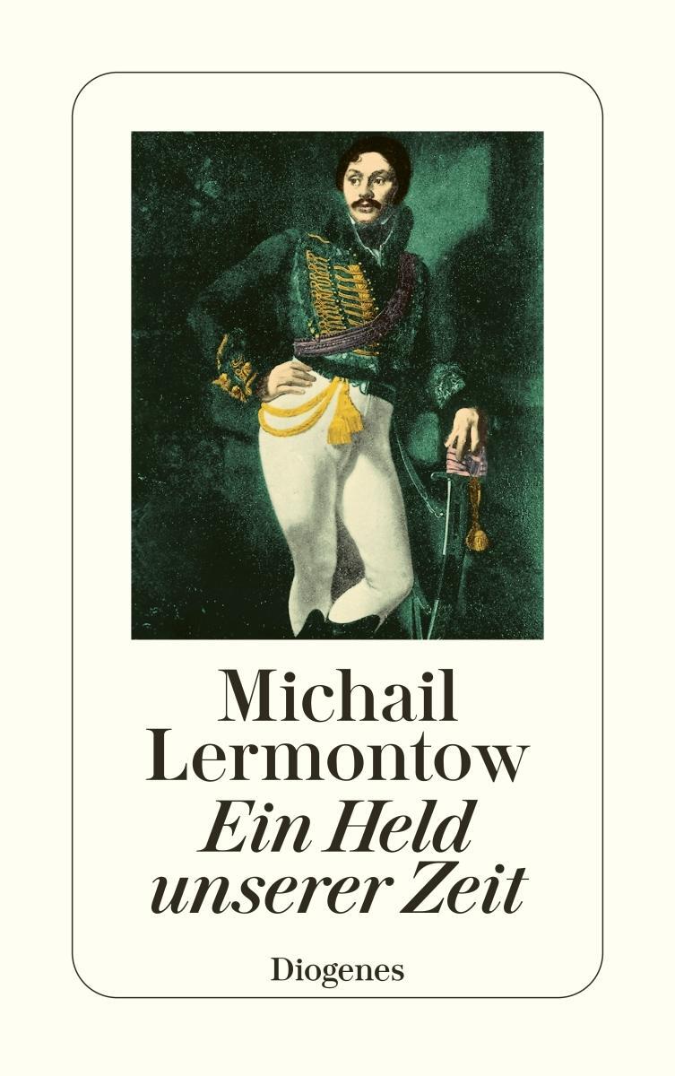 Ein Held Unserer Zeit Michail J. Lermontow