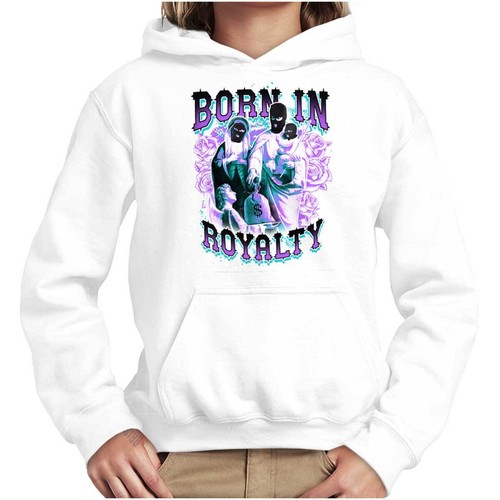 Cool Urban Streetwear Born In Royalty Family Youth Hooded Sweatshirt Boy or Girl - Picture 7 of 7