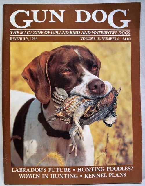 GUN DOG MAGAZINE JUNE JULY 1996 VINTAGE HUNTING & OUTDOORS eBay