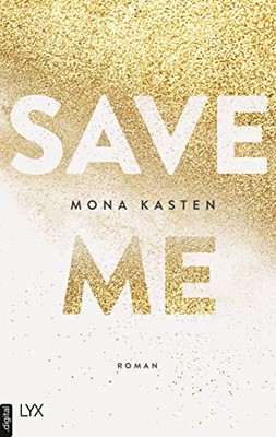 Mona Kasten Save Me: Die Romanvorlage zur Amazon-Prime-Se (Hardback) (UK IMPORT)