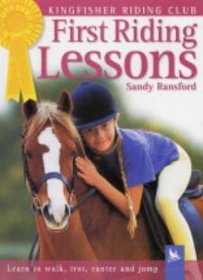 First Riding Lessons (Kingfisher Riding Club),Sandy Ransford,  ,