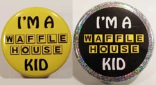 Waffle House PIN BUTTON SET I'm A Kid American Fast Food Restaurant HOLOGRAPHIC