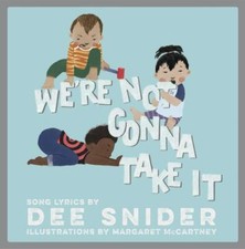 We're Not Gonna Take It: A ... 9781617757884 by McCartney, Margaret, Snider, Dee