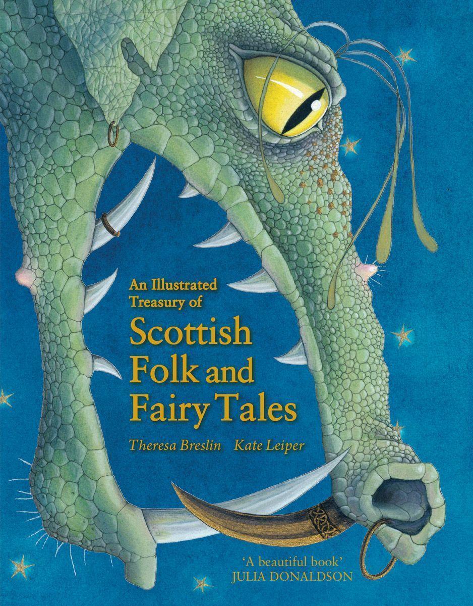 Thumbnail - Theresa Breslin | An Illustrated Treasury Of Scottish Folk And Fairy