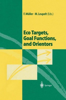 Eco Targets, Goal Functions, and Orientors Maren Leupelt