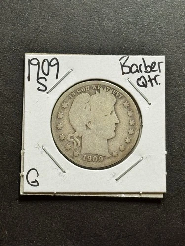 1909 S Barber Silver Quarter Nice G+ Good U.S. 25c Type Coin (Raw18244)