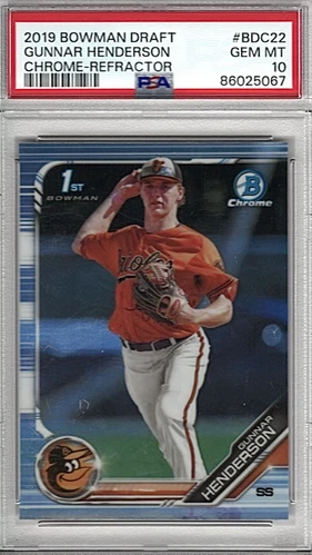 Gunnar Henderson 2019 Bowman Draft Chrome Refractor #BDC22 PSA 10 GEM MINT