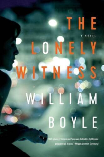 The Lonely Witness - Paperback By Boyle, William - GOOD