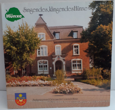 2 LP Singendes, klingendes Hünxe Musikgruppen u. Chöre aus der Gemeinde Hünxe