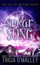 Spear Song: The Isle of Destiny Series (Volume 3) - Paperback - GOOD
