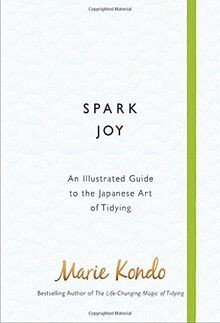 Spark Joy: An Illustrated Guide to the Japanese Art... | Buch | Zustand sehr gut