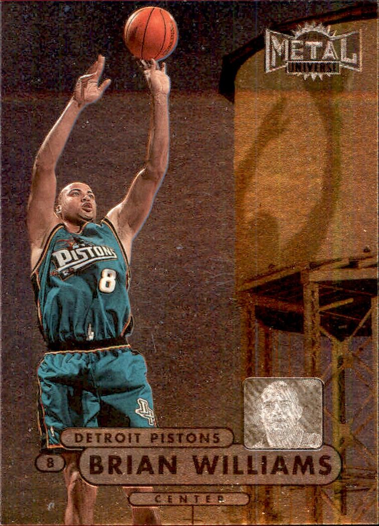 Brian Williams 1997-98 Metal Universe Championship #82 Detroit Pistons