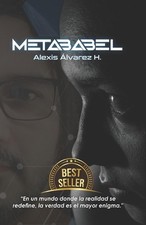 Metababel by Alexis Antonio Alvarez Hernandez Paperback Book