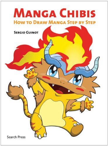 Manga Chibis: How to Draw Manga Step by Step By Sergio Guinot