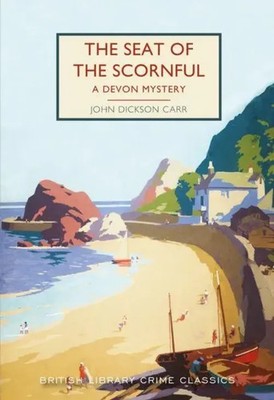 The Seat of the Scornful | A Devon Mystery | John Dickson Carr | Englisch | Buch