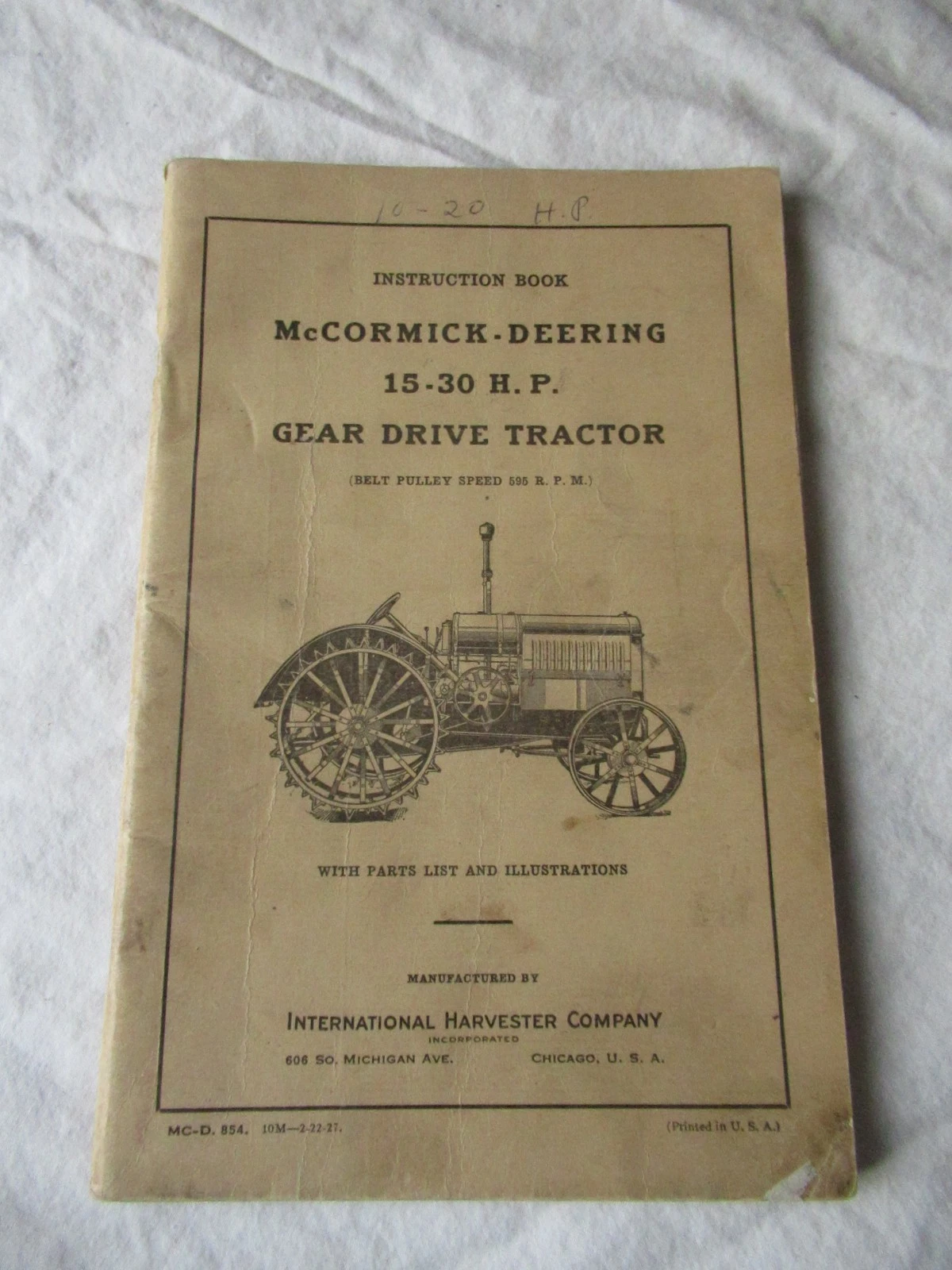 International McCormick-Deering 15-30 HP Gear Drive Tractor Instruction Manual