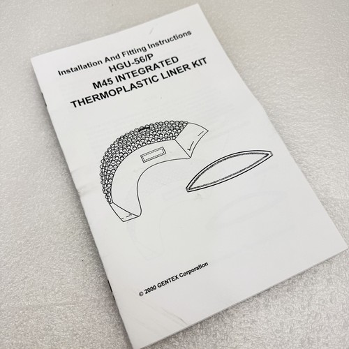 Technical Operator's Manual Instruction Booklet for Gentex M45 Liner Kit HGU-56