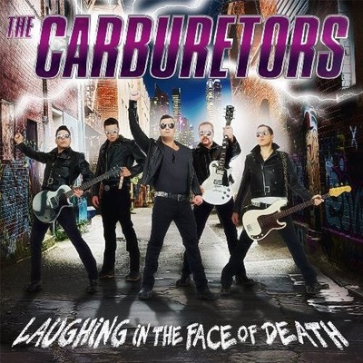 The Carburetors - Laughing In The Face Of Death - CD