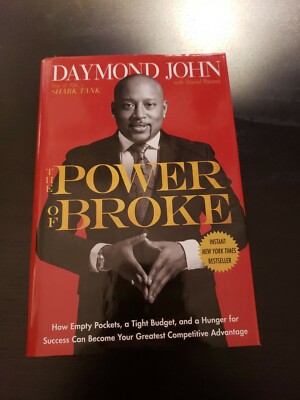 AUTOGRAPHED: The Power of Broke : How Empty Pockets, a Tight Budget, and...