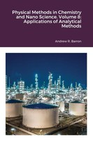 Physical Methods In Chemistry And Nano Science. Volume 8 Andrew Barron (U. A.)