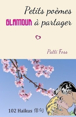 Patti Foss Petits poemes glamour a partager (Paperback) (UK IMPORT)