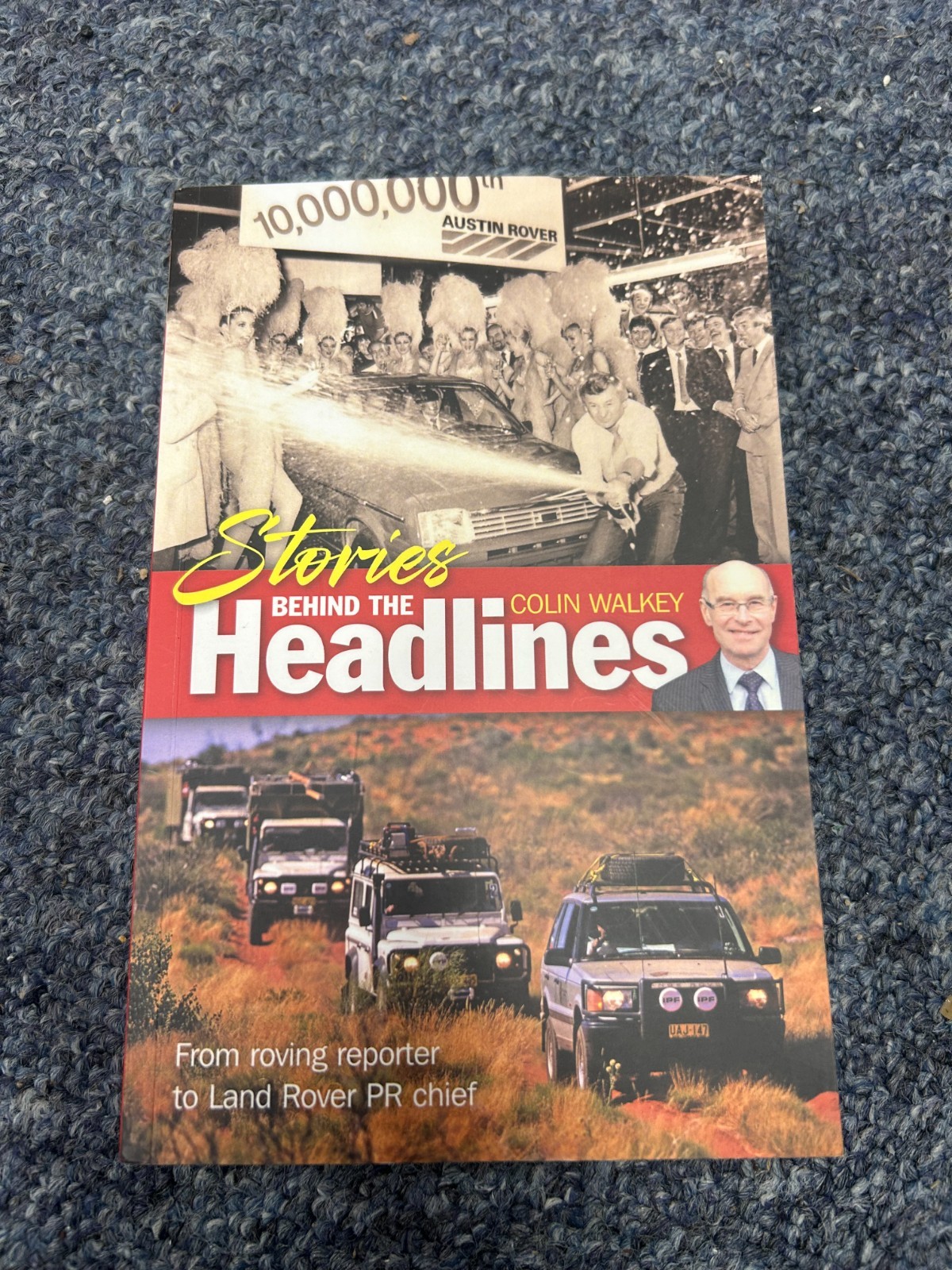 Stories Behind the Headlines - Colin Walkey (Paperback) NEW - Free P+P