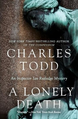 Charles Todd A Lonely Death (Taschenbuch) Inspector Ian Rutledge Mysteries
