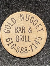 Grand Rapids, MI Gold Nugget Bar & Grill Token Wooden Nickel
