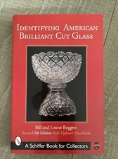 Indentifying American Brilliant Cut Glass / Revised 5th Edition