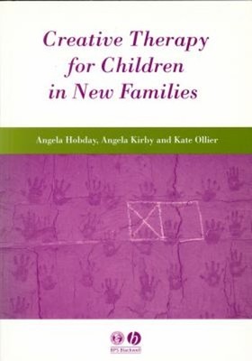 Creative Therapy for Children in New Families Paperback