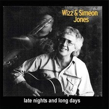 Wizz & Simeon Jones - Late Nights and Long Days (2015)  CD NEW/SEALED SPEEDYPOST