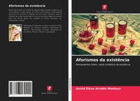 Astrid Elena Arrubla Montoya | Aforismos Da ExistêNcia | Taschenbuch (2021)