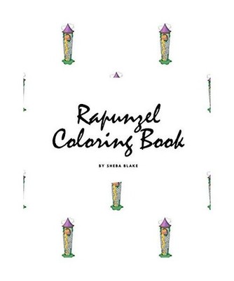 Rapunzel Coloring Book for Children [8x10 Coloring Book / Activity Book], Sheba 