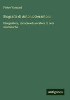 Pietro Vannoni | Biografia Di Antonio Serantoni | Buch | Italienisch (2025)