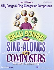 SILLY SONGS & SING ALONGS FOR COMPOSERS: NEW LYRICS TO OLD By John Jacobson Mint