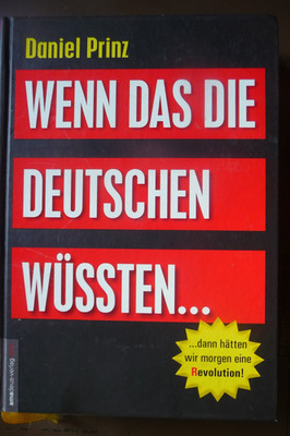 Daniel Prinz: Wenn das die Deutschen wüssten...